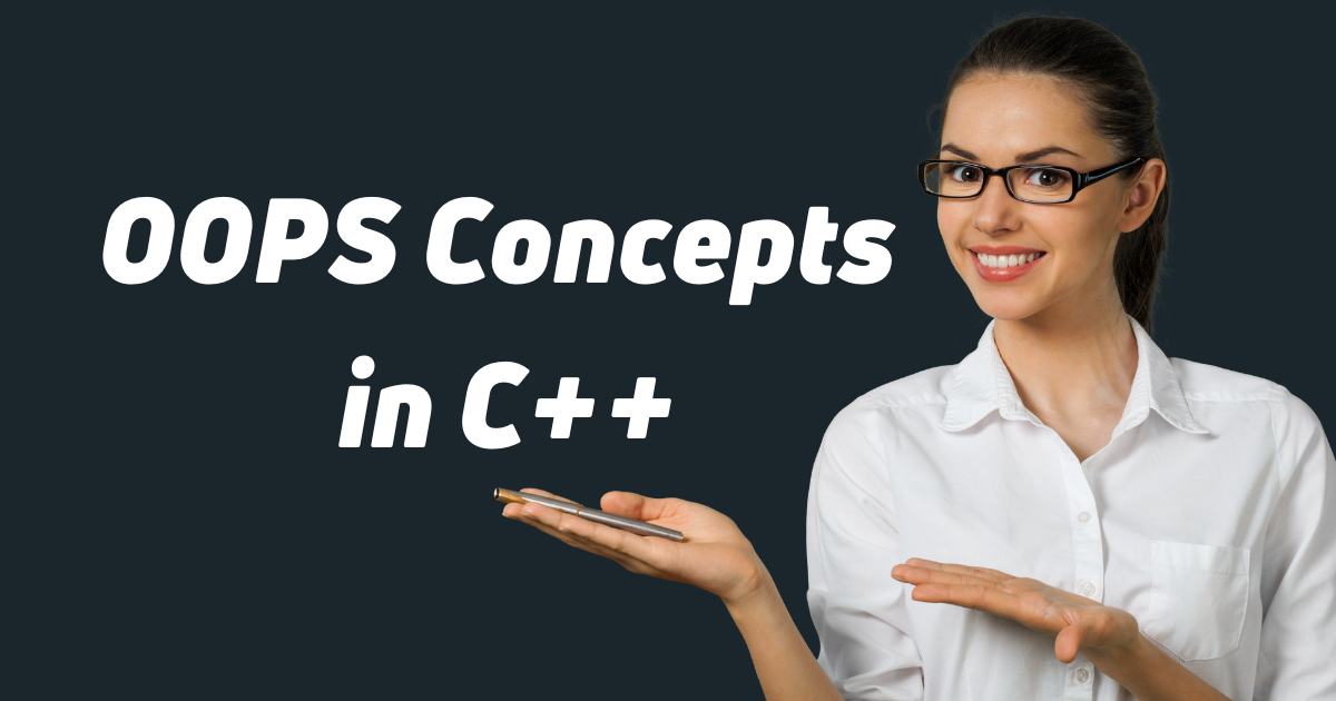 oops concepts in c++