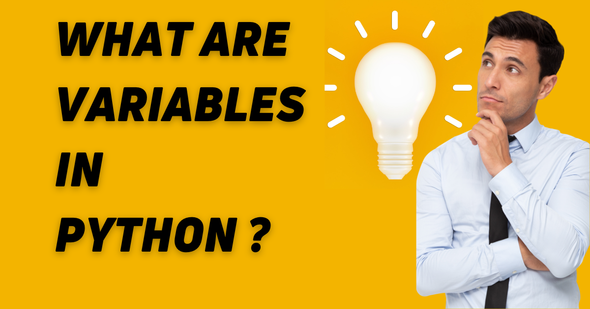 what are variables in python